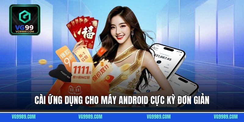 Cài ứng dụng cho máy Android cực kỳ đơn giản